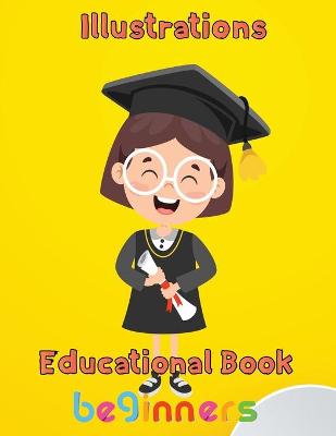 Book cover for Illustrations Educational Book Beginners