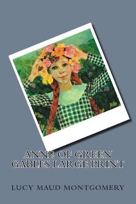 Book cover for Anne of Green Gables Large Print
