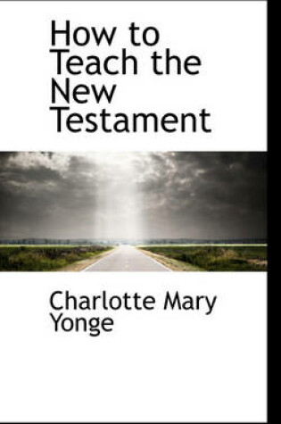 Cover of How to Teach the New Testament