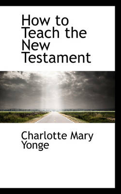 Book cover for How to Teach the New Testament