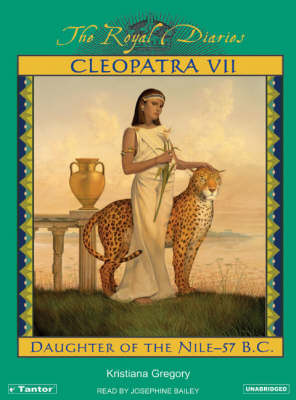 Cleopatra VII by Kristiana Gregory