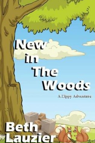 Cover of New in the Woods