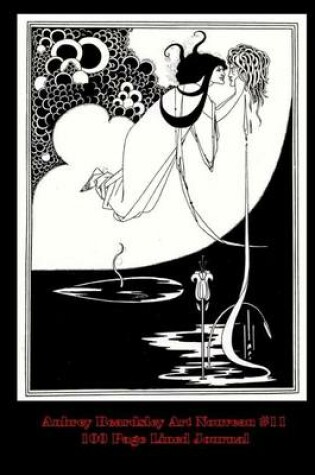 Cover of Aubrey Beardsley Art Nouveau #11 100 Page Lined Journal