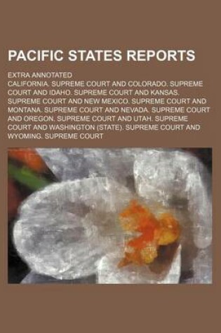 Cover of Pacific States Reports (Volume 37); Extra Annotated