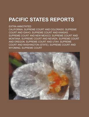 Book cover for Pacific States Reports (Volume 37); Extra Annotated