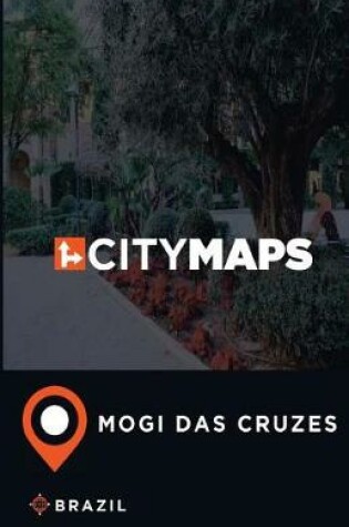 Cover of City Maps Mogi das Cruzes Brazil