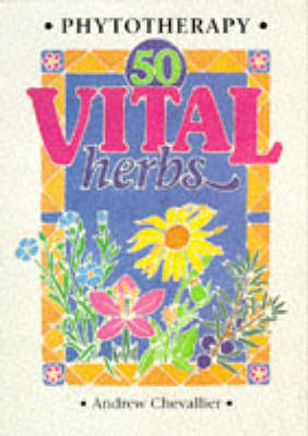 Book cover for Phytotherapy - 50 Vital Herbs