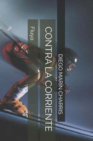 Cover of Contra La Corriente