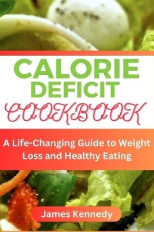 Cover of Calorie Deficit Cookbook