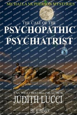 Cover of The Case of the Psychopathic Psychiatrist