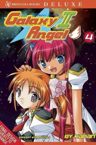 Cover of Galaxy Angel II: Volume 4