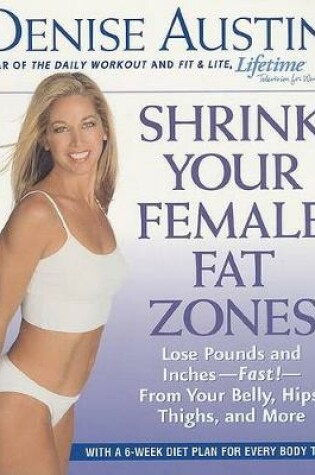 Cover of Shrink Your Female Fat Zones