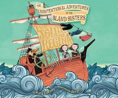 Cover of Jolly Regina, The: The Unintentional Adventures of the Bland Sisters