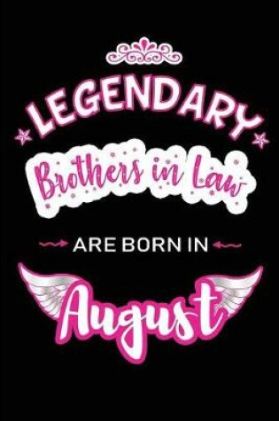 Cover of Legendary Brothers in Law are born in August