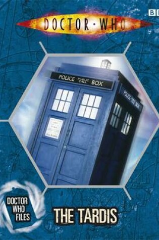 Cover of Doctor Who Files: The TARDIS