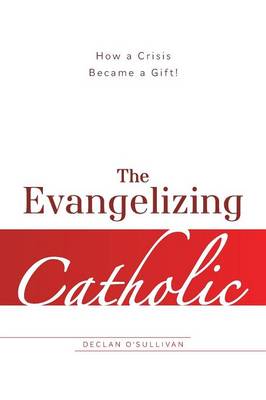 Book cover for The Evangelizing Catholic