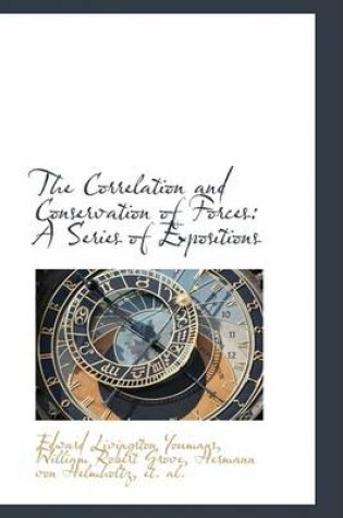 Cover of The Correlation and Conservation of Forces