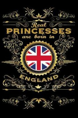 Cover of Real Princesses Are Born in England