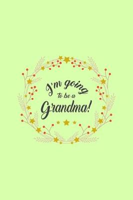 Book cover for I'm Going to be a Grandma