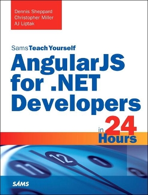 Cover of AngularJS for .NET Developers in 24 Hours, Sams Teach Yourself