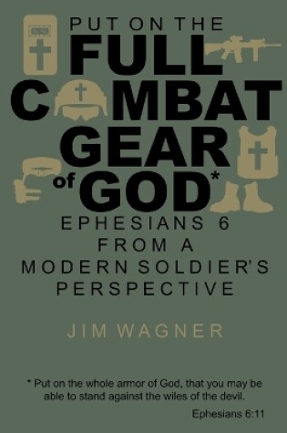 Cover of Put on the Full Combat Gear of God