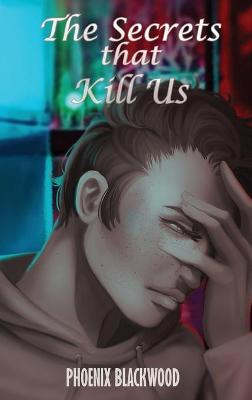 Book cover for The Secrets that Kill Us