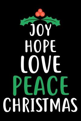 Book cover for Joy Hope Love Peace Christmas