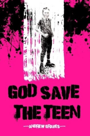 Cover of God Save the Teen