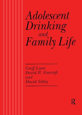 Book cover for Adolescent Drinking and Family Life