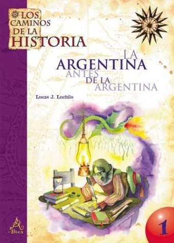 Book cover for La Argentina Antes de La Argentina