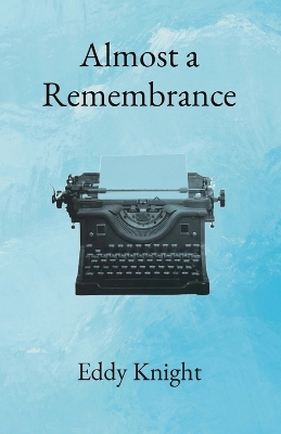 Book cover for Almost a Remembrance