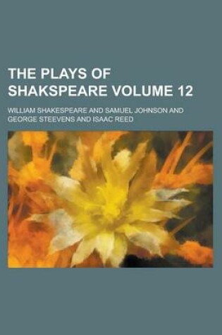 Cover of The Plays of Shakspeare Volume 12