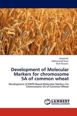 Book cover for Development of Molecular Markers for Chromosome 5a of Common Wheat