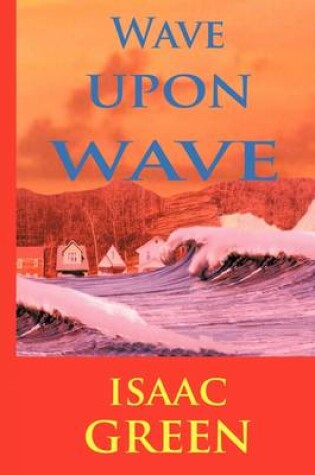 Cover of Wave Upon Wave