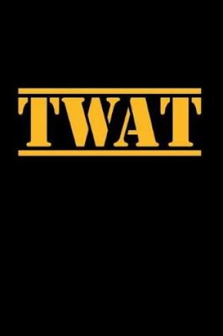 Cover of Twat