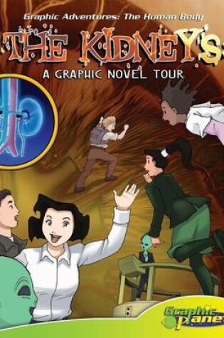 Cover of Kidney:: A Graphic Novel Tour