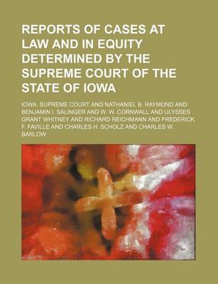 Book cover for Reports of Cases at Law and in Equity Determined by the Supreme Court of the State of Iowa (Volume 105)