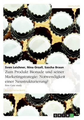 Book cover for Zum Produkt Bionade und seiner Marketingstrategie