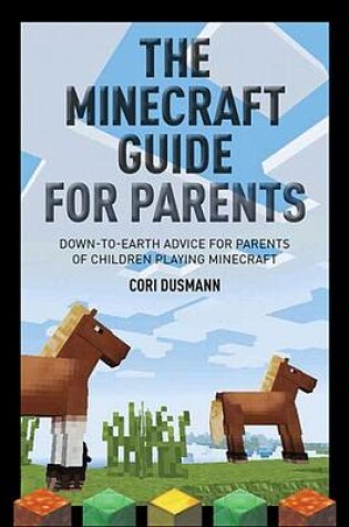 Cover of Parent's Guidebook to Minecraft®, The