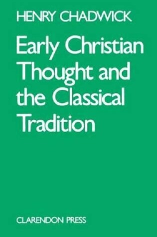 Cover of Early Christian Thought and the Classical Tradition