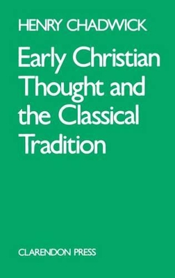 Book cover for Early Christian Thought and the Classical Tradition