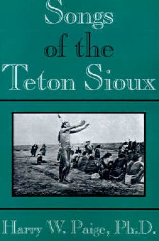 Cover of Songs of the Teton Sioux