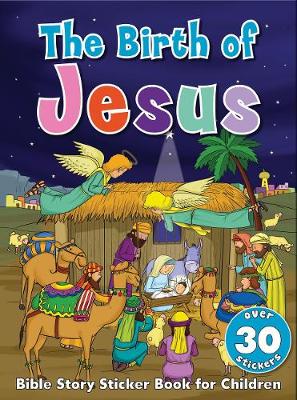 Book cover for Bible Story Sticker Book for Children: The Birth of Jesus