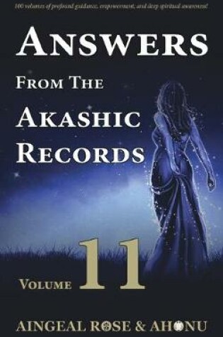 Cover of Answers From The Akashic Records - Vol 11