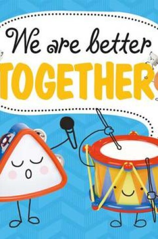 Cover of We Are Better Together