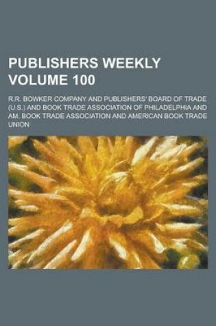Cover of Publishers Weekly Volume 100