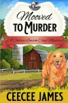 Book cover for Mooved to Murder
