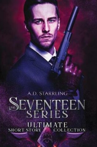 Cover of The Seventeen Series Ultimate Short Story Collection