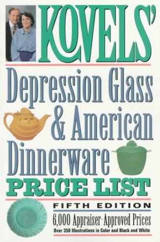 Cover of Kovels' Depression Glass & American Dinnerware Price List