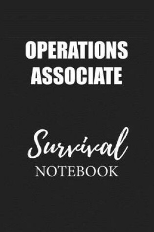 Cover of Operations Associate Survival Notebook